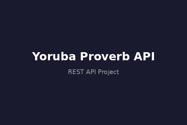 Yoruba Proverb API